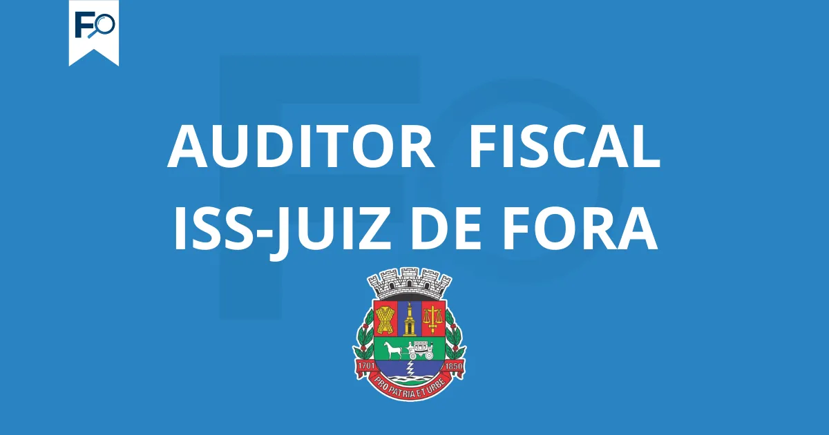 ISS Juiz de Fora 2026: Comissão formada e salário real que ultrapassa os R$ 22 mil